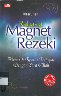 Image of Rahasia Magnet Rezeki: Menarik Rezeki Dahsyat Dengan Cara Allah